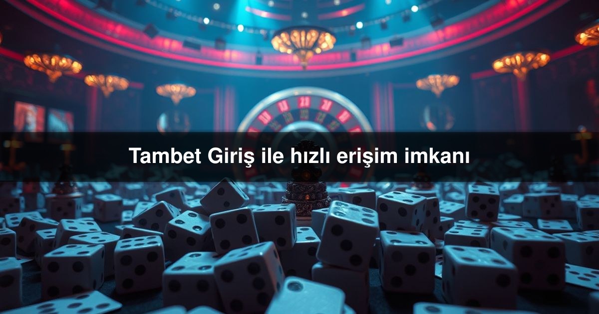 Tambet Giriş